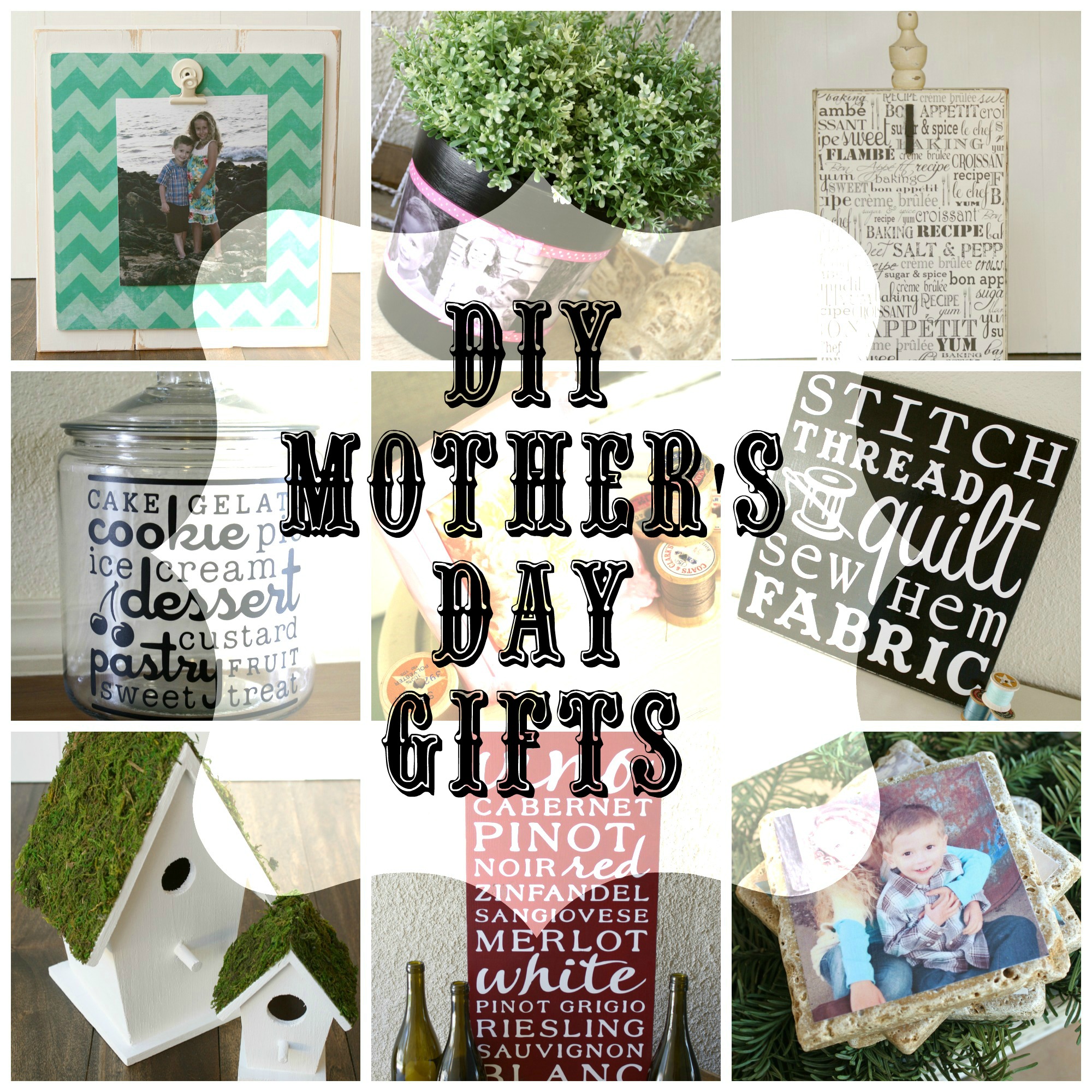 Gifts For Mothers Day Diy